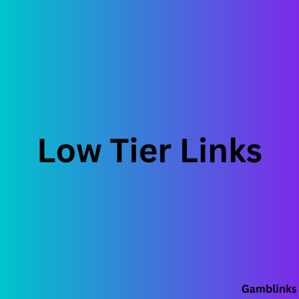 low tier links